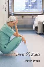 Invisible Scars