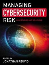 Managing Cybersecurity Risk: Cases Studies and Solutions