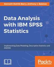 Data Analysis with IBM SPSS Statistics