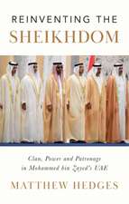 Hedges, M: Reinventing the Sheikhdom