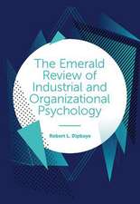 The Emerald Review of Industrial and Organizational Psychology