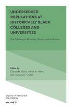 Underserved Populations at Historically Black Co – The Pathway to Diversity, Equity, and Inclusion