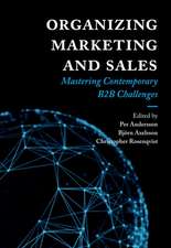 Organizing Marketing and Sales – Mastering Contemporary B2B Challenges