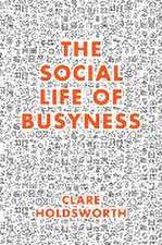 The Social Life of Busyness