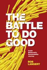 The Battle To Do Good – Inside McDonald′s Sustainability Journey