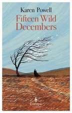 Fifteen Wild Decembers