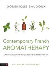 Contemporary French Aromatherapy