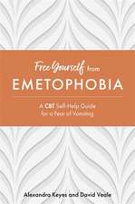 Free Yourself from Emetophobia