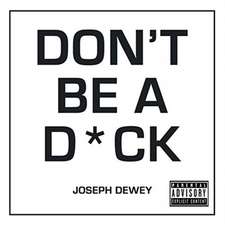 Don't Be a Dick