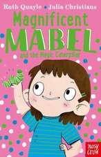 Magnificent Mabel and the Magic Caterpillar