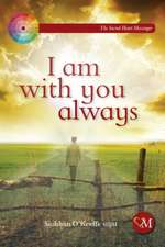 I Am With You Always