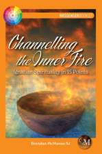 Mcmanus, B: Channelling the Inner Fire