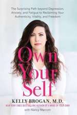 Brogan, K: Own Your Self