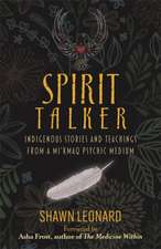 Leonard, S: Spirit Talker