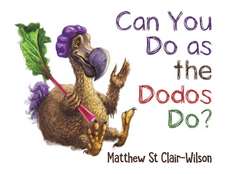 Can You Do as the Dodos Do?