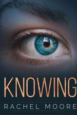 Moore, R: Knowing