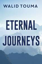 Eternal Journeys