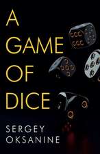 A Game of Dice