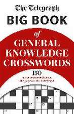 The Telegraph Big Book of General Knowledge Volume 1