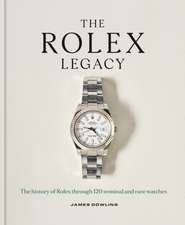 The Rolex Legacy