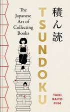 Tsundoku: The Art of Collecting Books