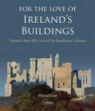 For The Love of Ireland's Buildings