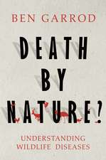 Death by Nature?: Understanding Wildlife Diseases