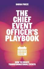 The Chief Event Officer's Playbook