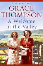 Thompson, G: A Welcome in the Valley