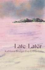 Late-Later