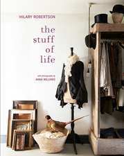 The Stuff of Life: Arranging things ordinary & extraordinary