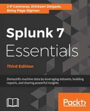 Splunk 7 Essentials, Third Edition