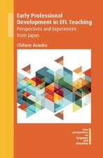 Early Professional Development in Efl Teaching: Perspectives and Experiences from Japan