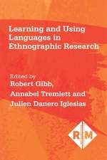 Learning and Using Languages in Ethnographic Research