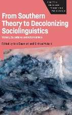 From Southern Theory to Decolonizing Sociolinguistics