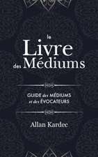 Le Livre des Médiums