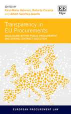 Transparency in EU Procurements – Disclosure Within Public Procurement and During Contract Execution