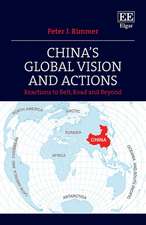 China′s Global Vision and Actions – Reactions to Belt, Road and Beyond