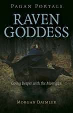 Pagan Portals – Raven Goddess – Going Deeper with the Morrigan