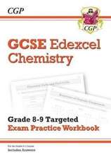 GCSE Chemistry Edexcel Grade 8-9 Targeted Exam Practice Workbook (includes answers): for the 2025 and 2026 exams