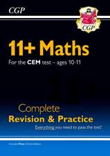11+ CEM Maths Complete Revision and Practice - Ages 10-11 (with Online Edition): for the 2022 tests