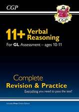 11+ GL Verbal Reasoning Complete Revision and Practice - Ages 10-11 (with Online Edition): for the 2025 exams