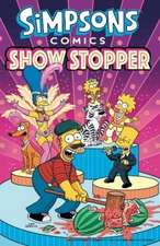 Groening, M: The Simpsons Comics - Showstopper