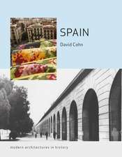 Spain: Modern Architectures in History