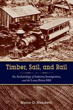 Timber, Sail, and Rail