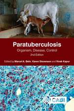 Paratuberculosis – Organism, Disease, Control