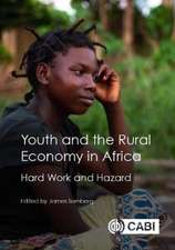 Youth and the Rural Economy in Africa – Hard Work and Hazard