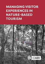 Managing Visitor Experiences in Nature–based Tourism