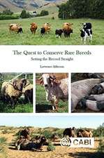 The Quest to Conserve Rare Breeds – Setting the Record Straight