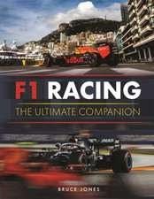 F1 Racing: The Ultimate Companion